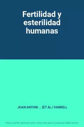 Couverture du produit · Fertilidad y esterilidad humanas