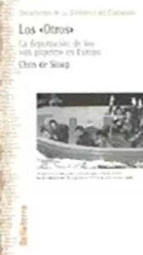 Couverture du produit · Los "otros" : la deportación de los "sin papeles" en Europa