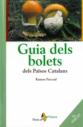 Couverture du produit · Guia dels bolets dels Països Catalans