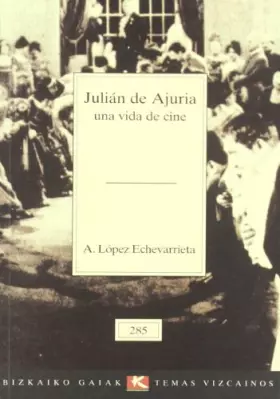 Couverture du produit · Julian de ajuria - una vida de cine