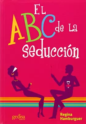 Couverture du produit · El Abc de la seduccion/ The Abc of Seduction