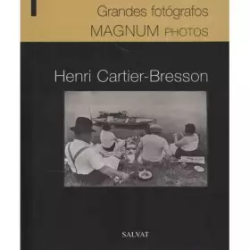 Couverture du produit · Grandes fotógrafos Magnum photos. Henri Cartier Bresson