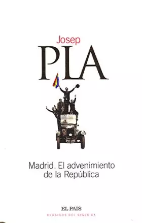 Couverture du produit · Madrid, el advenimiento de la República
