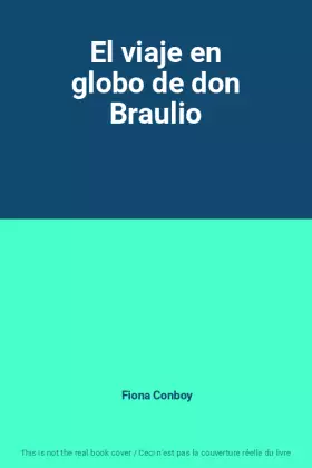 Couverture du produit · El viaje en globo de don Braulio