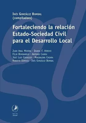 Couverture du produit · Fortaleciendo la relacion estado-sociedad civil para el desarrollo local