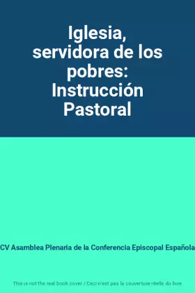 Couverture du produit · Iglesia, servidora de los pobres: Instrucción Pastoral