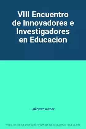 Couverture du produit · VIII Encuentro de Innovadores e Investigadores en Educacion