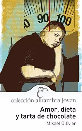 Couverture du produit · Amor, dieta y tarta de chocolate