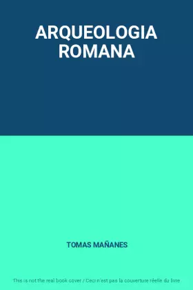 Couverture du produit · ARQUEOLOGIA ROMANA