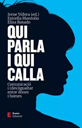 Couverture du produit · Qui parla i qui calla: Comunicació i (des)igualtat entre dones i homes