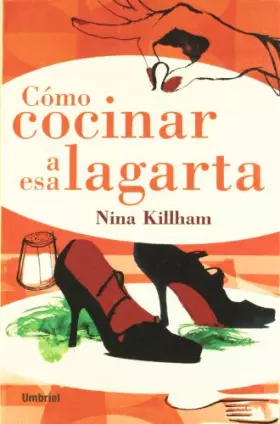 Couverture du produit · Como Cocinar a Esa Lagarta / How to Cook a Tart