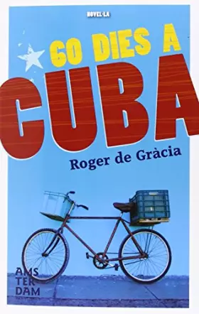 Couverture du produit · 60 dies a Cuba
