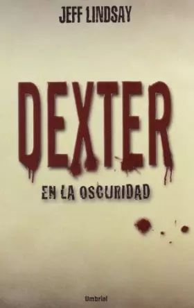 Couverture du produit · Dexter en la oscuridad/ Dexter in the Dark