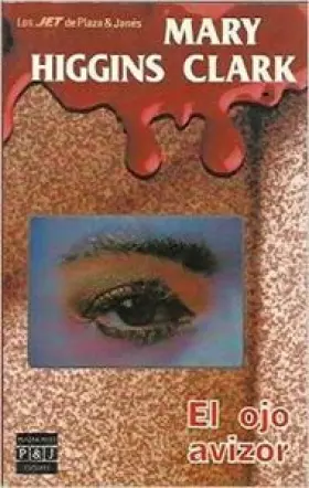 Couverture du produit · El ojo avizor autor mary higgins clark