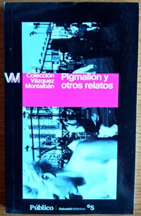 Couverture du produit · Pigmalión y otros relatos