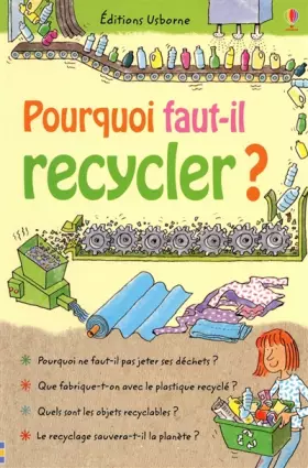 Couverture du produit · POURQUOI FAUT-IL RECYCLER ?