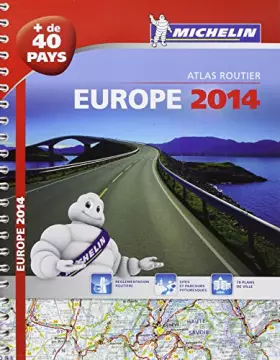 Couverture du produit · EUROPE 2014 - ATLAS ROUTIER ET TOURISTIQUE (A4-SPIRALE)