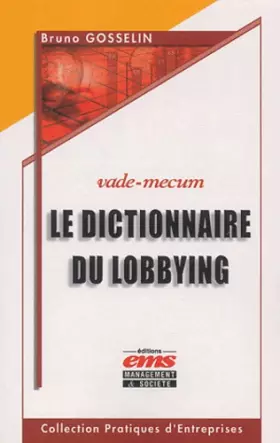 Couverture du produit · Le dictionnaire du lobbying