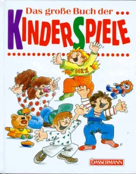 Couverture du produit · Das Grosse Buch der Kinderspiele
