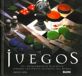 Couverture du produit · Juegos : del backgammon al blackjack : aprenda los juegos favoritos del mundo