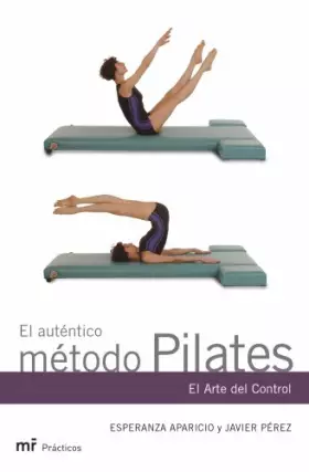 Couverture du produit · El Autentico Metodo Pilates. El Arte Del Control