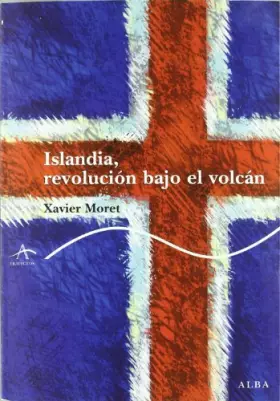 Couverture du produit · Islandia, revolución bajo el volcán