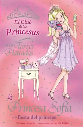 Couverture du produit · La princesa Sofia y la fiesta del principe/ Princess Sophia and the Prince's Party