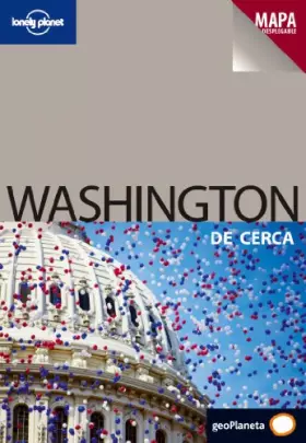 Couverture du produit · Lonely Planet Washington De Cerca