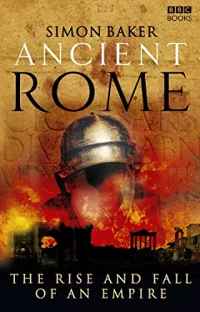 Couverture du produit · Ancient Rome: The Rise and Fall of an Empire