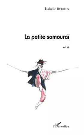 Couverture du produit · La petite samouraï: Récit