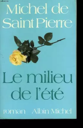 Couverture du produit · le milieu de l' ete