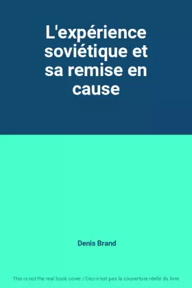 Couverture du produit · L'expérience soviétique et sa remise en cause