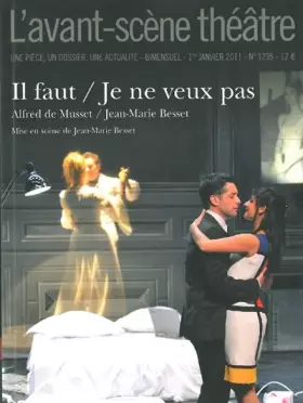 Couverture du produit · L'Avant-scène théâtre, N° 1295, 1er janvier : Il faut qu'une porte soit ouverte ou fermée/Je ne veux pas me marier