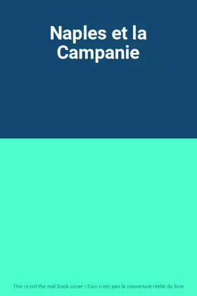 Couverture du produit · Naples et la Campanie