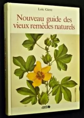 Couverture du produit · Nouveau guide des vieux remèdes naturels