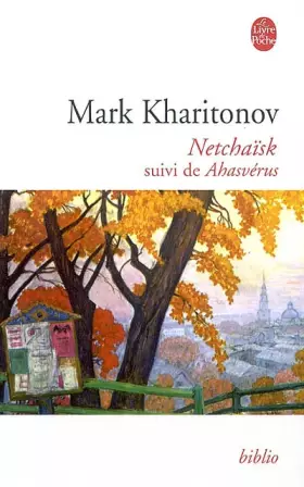 Couverture du produit · Netchaïsk suivi de Ahasvérus