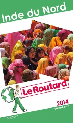 Couverture du produit · Le Routard Inde du Nord 2014