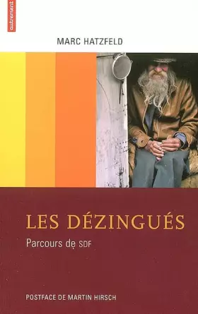 Couverture du produit · Les dézingués : Parcours de SDF