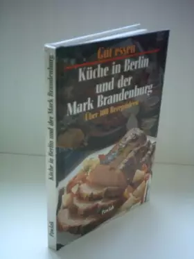 Couverture du produit · Gut essen - Küche in Berlin und der Mark-Brandenburg. Über 100 Rezeptideen