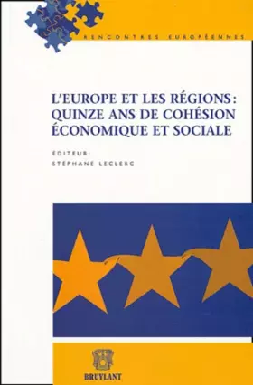 Couverture du produit · L'Europe et ses régions : quinze ans de cohésion économique et sociale