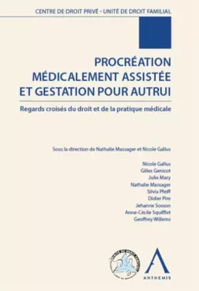 Couverture du produit · PROCREATION MEDICALEMENT ASSISTEE ET GESTATION POUR AUTRUI
