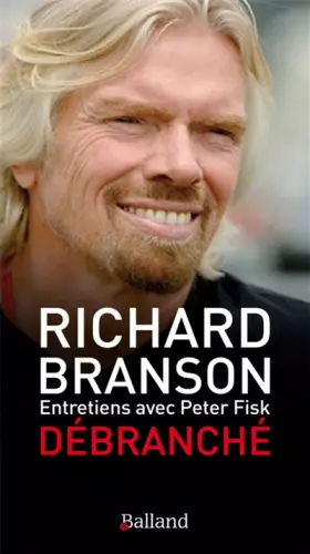 Couverture du produit · Débranché: Les secrets d'un champion du business