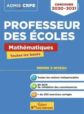 Couverture du produit · Concours Professeur des écoles - CRPE - Toutes les bases en Mathématiques en fiches: Ecrits CRPE 2020-2021