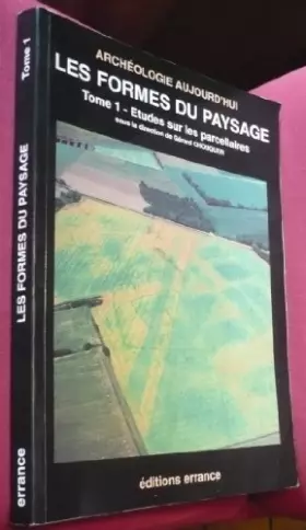 Couverture du produit · Les formes du paysage Tome 1: Études sur les parcellaires