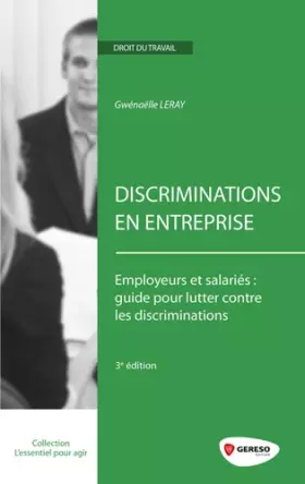 Couverture du produit · Discriminations en entreprise : Employeurs et salariés : guide pour lutter contre les discriminations