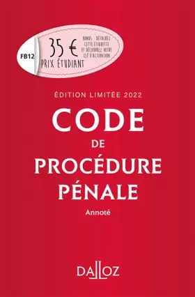 Couverture du produit · Code de procédure pénale 2022 annoté. Édition limitée