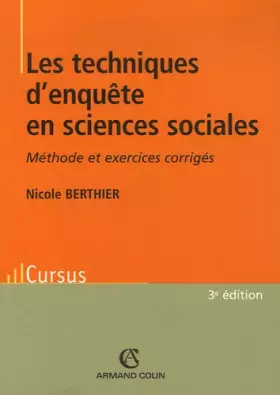 Couverture du produit · Les techniques d'enquête en sciences sociales : Méthode et exercices corrigés