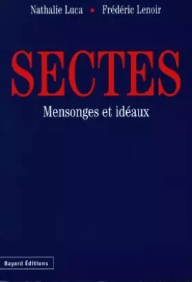 Couverture du produit · SECTES. Mensonges et idéaux