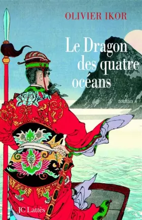 Couverture du produit · Le Dragon des quatre océans
