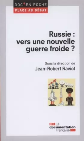 Couverture du produit · Russie : Vers une nouvelle guerre froide ?